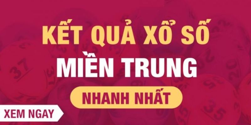 Đài quay về xổ số miền Trung cơ bản 